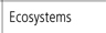 Ecosystems